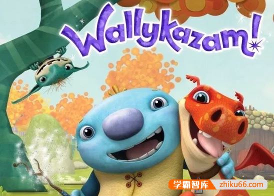 幼儿英语启蒙自然拼读动画片《沃利的单词魔法Wallykazam》第1-2季