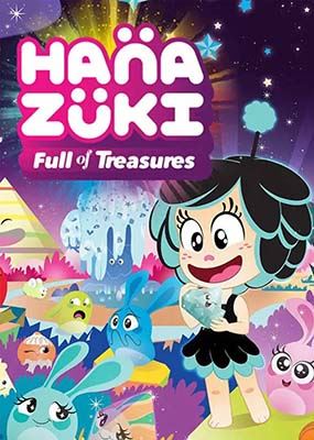 幼儿英语启蒙动画片《花月精灵Hanazuki: Full of Treasures》第一季中英文版共54集